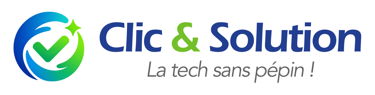 Clic & Solution - La tech sans pépin !